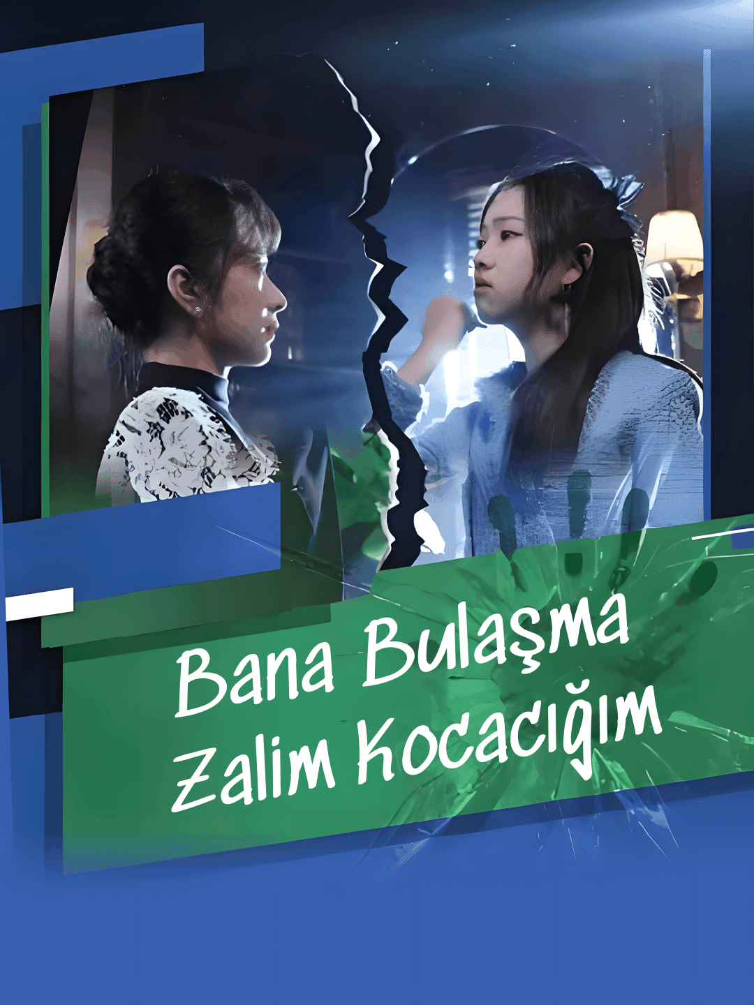 Bana Bulaşma Zalim Kocacığım