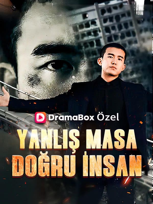 Yanlış Masa, Doğru İnsan