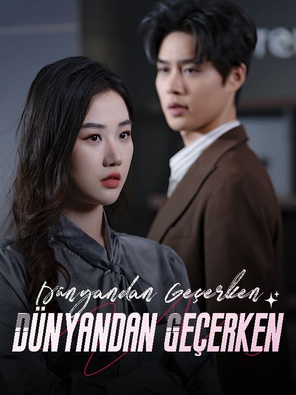 Dünyandan Geçerken
