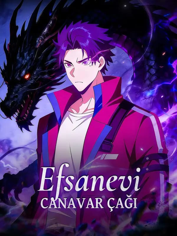 Efsanevi Canavar Çağı
