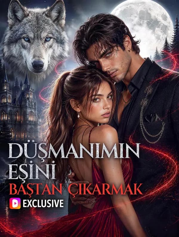 DÜŞMANIMIN EŞİNİ BAŞTAN ÇIKARMAK