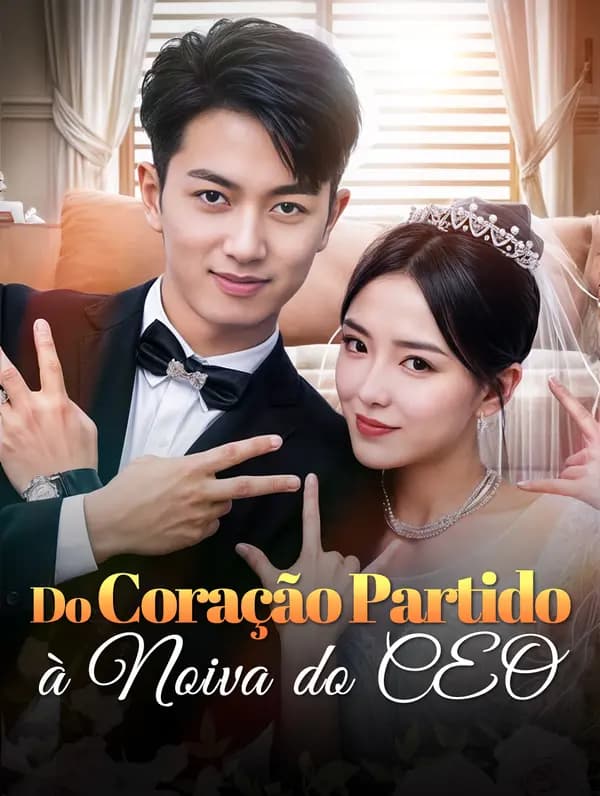 Do Coração Partido à Noiva do CEO