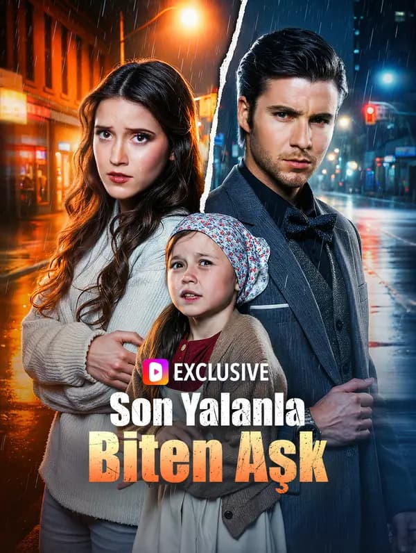 Son Yalanla Biten Aşk