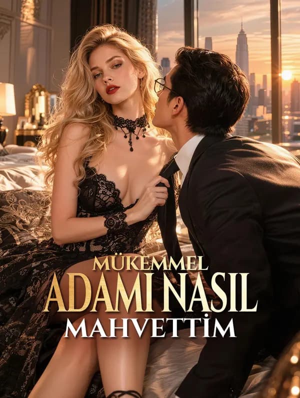 MÜKEMMEL ADAMI NASIL MAHVETTİM