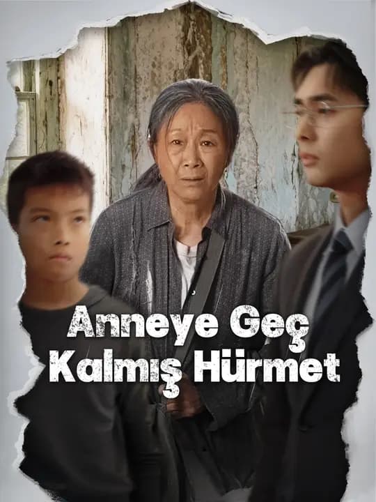 Anneye Geç Kalmış Hürmet