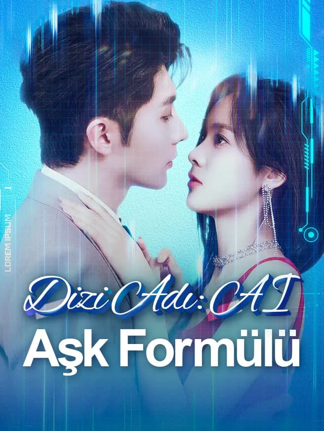 Dizi Adı: AI Aşk Formülü