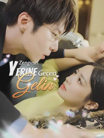 Zenginin Yerine Geçen Gelin(Dublajlı)