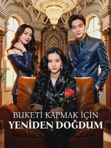 Buketi Kapmak için Yeniden Doğdum(Dublajlı)