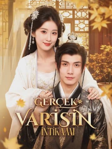 GERÇEK VARİSİN İNTİKAMI(Dublajlı)