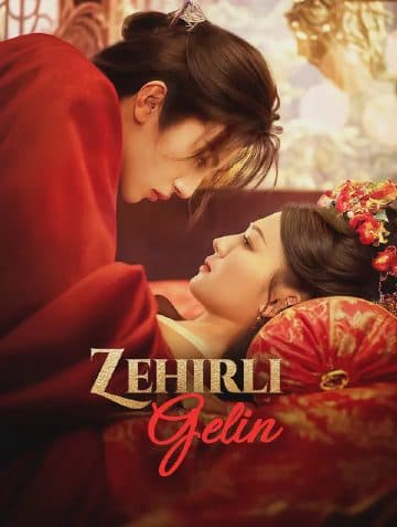 Zehirli Gelin(Dublajlı)
