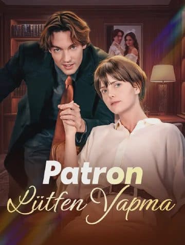 Patron, Lütfen Yapma(Dublajlı)