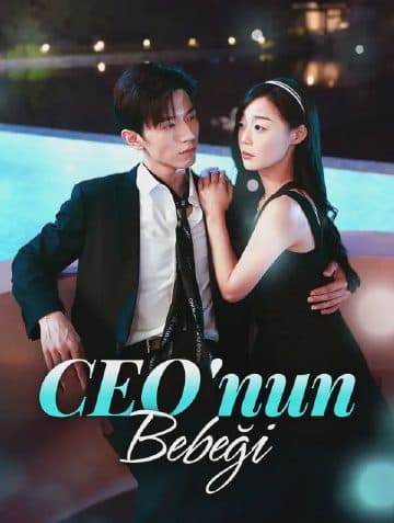 CEO'nun Bebeği(Dublajlı)