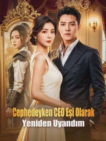 Cephedeyken CEO Eşi Olarak Yeniden Uyandım(Dublajlı)