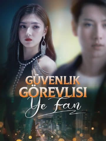 Güvenlik Görevlisi Ye Fan(Dublajlı)