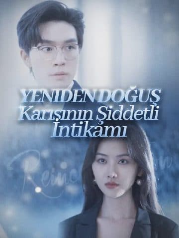 Yeniden Doğuş: Karısının Şiddetli İntikamı(Dublajlı)