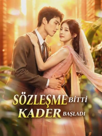 SÖZLEŞME BİTTİ, KADER BAŞLADI(Dublajlı)