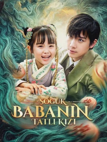 Soğuk Babamın Tatlı Kızı(Dublajlı)