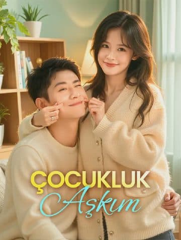 Çocukluk Aşkım(Dublajlı)