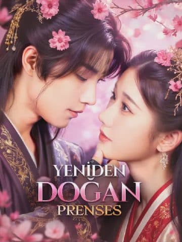 YENİDEN DOĞAN PRENSES(Dublajlı)