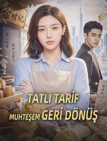 TATLI TARİF, MUHTEŞEM GERİ DÖNÜŞ