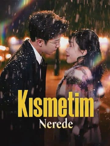 Kısmetim Nerede(Dublajlı)