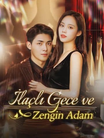 İlaçlı Gece ve Zengin Adam