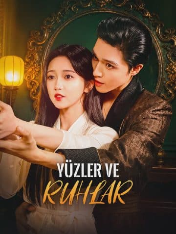 YÜZLER VE RUHLAR