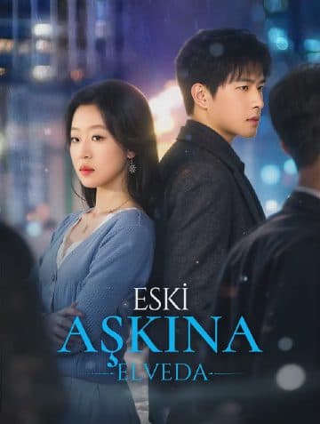 Eski Aşkına Elveda