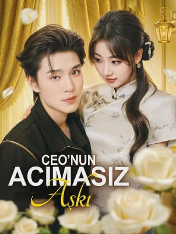 CEO’nun Acımasız Aşkı(Dublajlı)