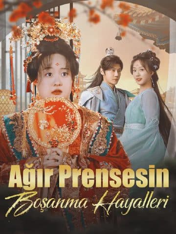 Ağır Prensesin Boşanma Hayalleri(Dublajlı)