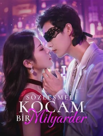 Sözleşmeli Kocam Bir Milyarder(Dublajlı)
