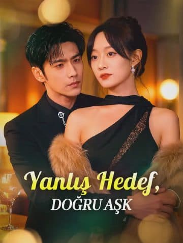 Yanlış Hedef, Doğru Aşk(Dublajlı)