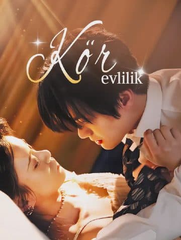 Kör evlilik(Dublajlı)