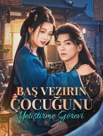 Baş Vezirin Çocuğunu Yetiştirme Görevi(Dublajlı)